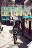 Camino Hacia la Esperanza