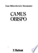 Camus, obispo