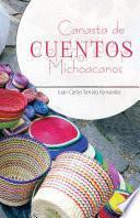 Canasta de cuentos Michoacanos