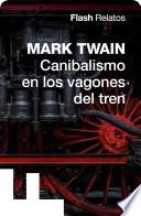 Canibalismo en los vagones del tren (Flash Relatos)