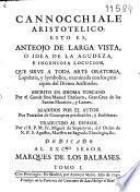 Cannocchiale Aristotelico esto es, Anteojo de larga vista, o idea de la agudeza, e ingeniosa locucion, que sirve a toda arte oratoria
