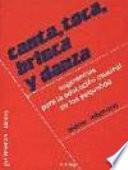Canta, toca, brinca y danza