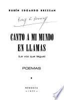 Canto a mi mundo en llamas