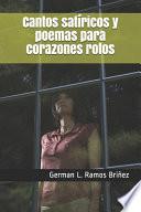 Cantos satíricos y poemas para corazones rotos