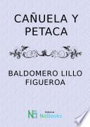 Cañuela y petaca