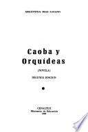 Caoba y orquídeas