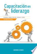 Capacitación en liderazgo. Un modelo teórico, práctico, vivencial y lúdico