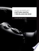 Captura Digital y Revelado de Raw