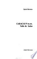 Caracas 9 m.m