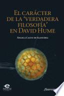 Carácter de la 'verdadera filosofía' en David Hume, el
