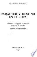 Carácter y destino en Europa