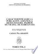 Caracteristicas de la población española deducidas del padrón municipal de habitantes, segun la inscripción realizada el 31 de diciembre de 1975
