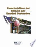 Características del empleo por entidad federativa