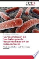 Caracterización de bacterias para la descontaminación de hidrocarburos