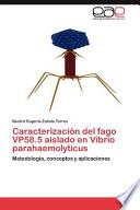 Caracterización del fago VP58.5 aislado en Vibrio parahaemolyticus