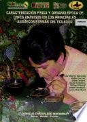 Caracterización física y organoléptica de cafés arábigos en los principales agroecosistemas del Ecuador