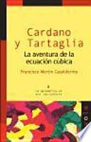 Cardano y Tartaglia : la aventura de la educación cúbica
