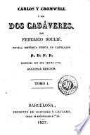 Cárlos y Cromwell, ó, Los dos cadáveres