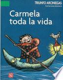 Carmela toda la vida