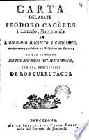 Carta del abate Teodoro Cacéres i Laredo, barcelonés, á Laureano Racinto i Coroline ...