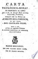 Carta teológico-moral en respuesta al libro que el Dr. D. Joseph María de Uria Nafarrondo, Presbitero, publicó con el título de Aumento del comercio