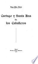 Cartago y Santa Ana de los Caballeros