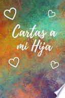 Cartas A Mi Hija