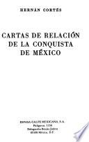 Cartas de relación de la conquista de México
