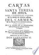 Cartas de Santa Teresa de Jesus ... con notas del Rmo. P. Fr. Pedro de la Anunciacion ... recogidas por orden del Rmo. P. Fr. Diego de la Presentacion ...