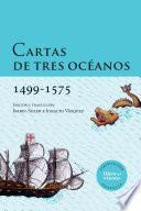 Cartas de tres océanos 1499-1575