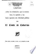 Cartas sobre los obstáculos que la Naturaleza, la opinión y las leyes oponen a la felicidad pública