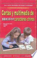 Cartas y multimediade caracteres chinos