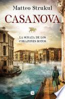 Casanova: la Sonata de Los Corazones Rotos