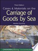 Cases and Materials on the Carriage of Goods By Sea