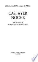 Casi ayer noche