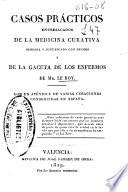 Casos prácticos entresacados de la medicina curativa