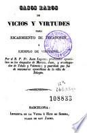 Casos raros de vicios y virtudes para escarmiento de pecadores y ejemplo de virtuosos
