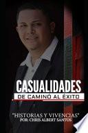 Casualidades de Camino Al Éxito