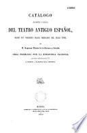 Catálogo bibliográfico y biográfico del teatro antiguo español
