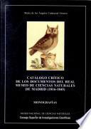 Catálogo crítico de los documentos del Real Museo de Ciencias Naturales de Madrid (1816-1845)