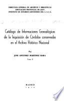 Catálogo de informaciones genealógicas de la Inquisición de Córdoba conservadas en el Archivo Histórico Nacional