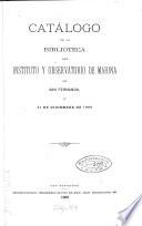 Catálogo de la Biblioteca del Instituto y Observatorio de Marina de San Fernando