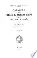 Catálogo de la Colección de documentos inéditos para la historia de España