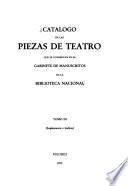 Catálogo de las piezas de teatro que se conservan en el Departamento de Manuscritos de la Biblioteca Nacional