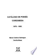 Catálogo de poesía cordobesa, 1970-1993