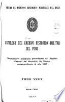 Catalogo del Archivo Historico-Militar del Peru