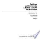 Catálogo del patrimonio artístico cultural de Michoacán