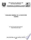 Catálogo general de la colección Chiapas