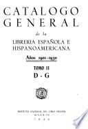 Catálogo general de la librería española e hispanoamericana