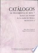 Catálogos de documentos de arte, Archivo de Notarías de la ciudad de México